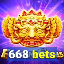 668 bets